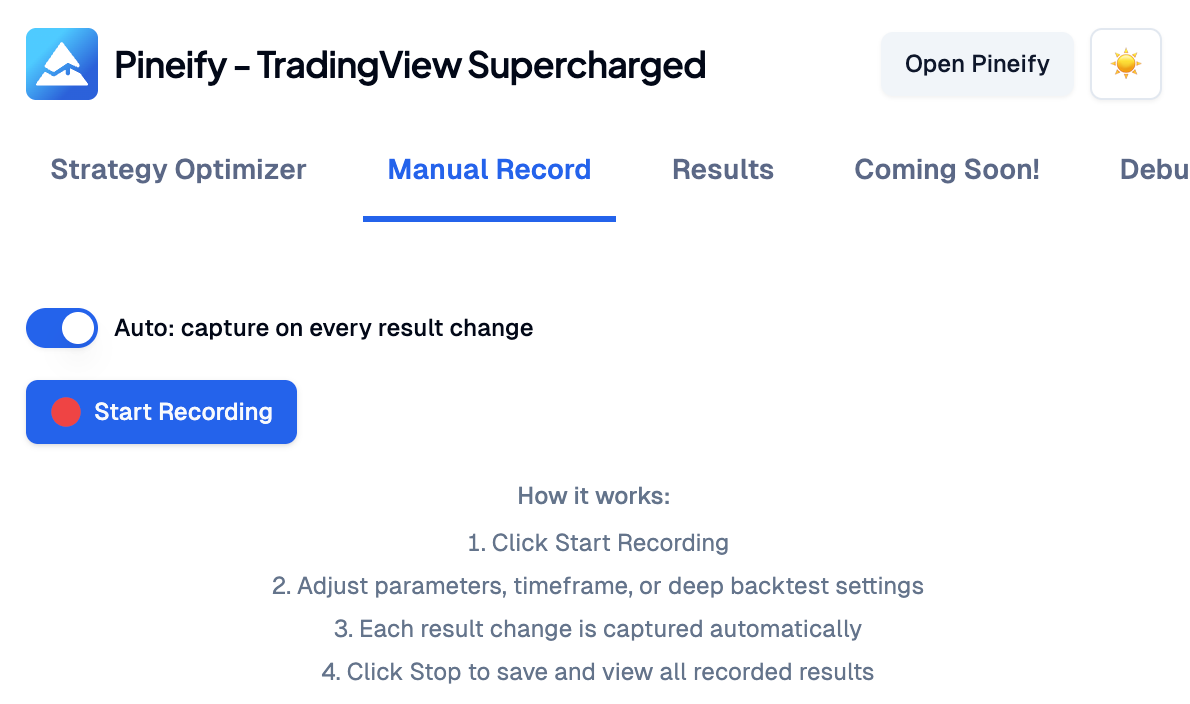 Manual recording mode in Pineify Supercharged capturing TradingView strategy parameter tweaks with live snapshot count